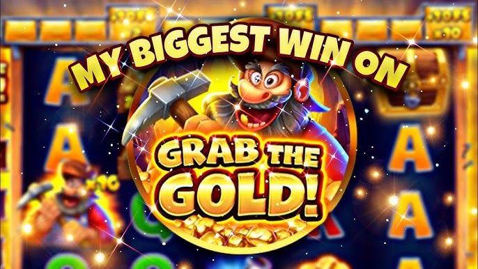 Grab The Gold Slot